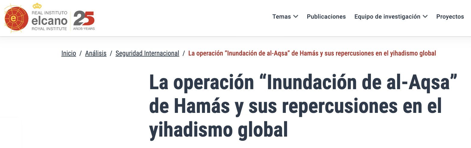 Titular del Real Instituto Elcano: "La operación Inundación de al-Aqsa de Hamás y sus repercusiones en el yihadismo global"